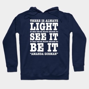 Amanda Gorman Quotes Hoodie